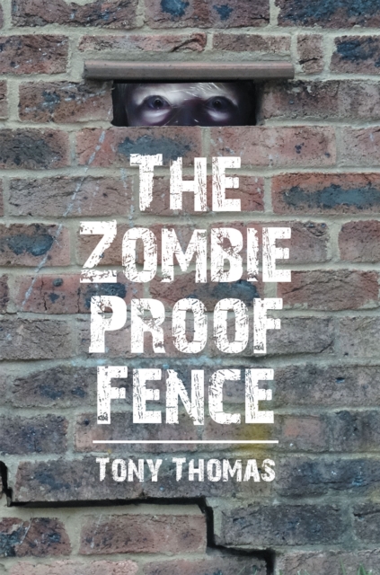 The Zombie Proof Fence, EPUB eBook