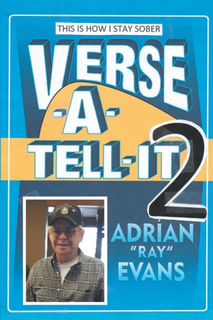 Verse-A-Tell-It-2 : This Is How I Stay Sober, EPUB eBook