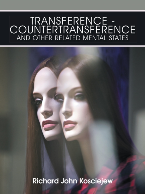 Transference-Countertransference and Other Related Mental States, EPUB eBook
