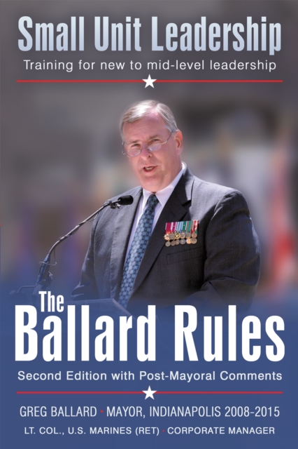 The Ballard Rules : Small Unit Leadership, EPUB eBook