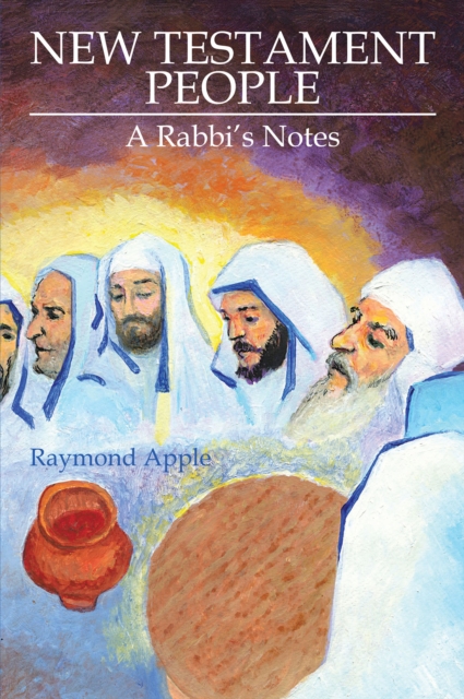 New Testament People : A Rabbi'S Notes, EPUB eBook