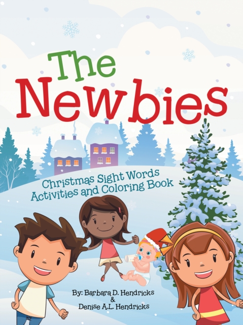 The Newbies : Christmas Sight Words Activities and Coloring Book, EPUB eBook