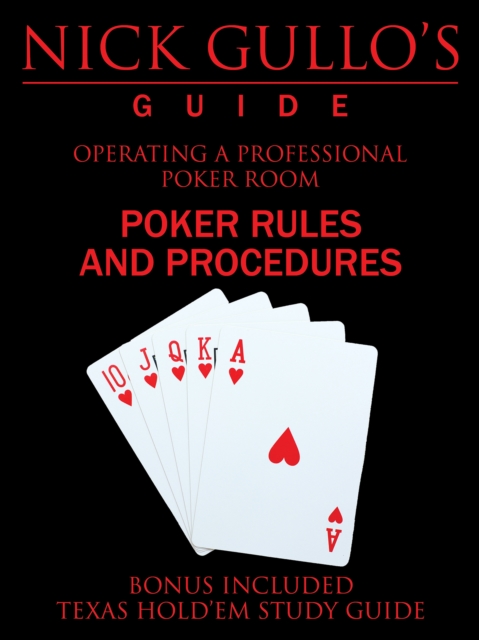 Nick Gullo'S Guide : Operating a Professional Poker Room, EPUB eBook