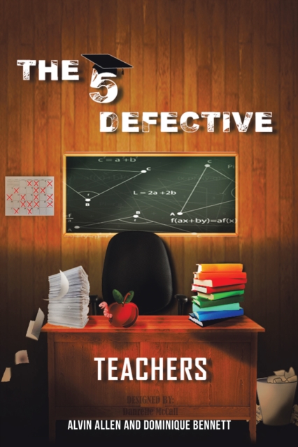 The Five Defective Teachers and Staff, EPUB eBook