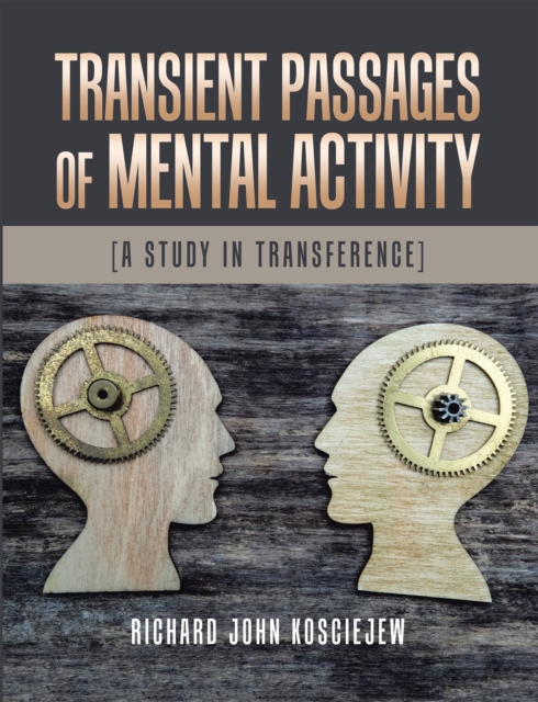 Transient Passages of Mental Activity : [A Study in Transference], EPUB eBook
