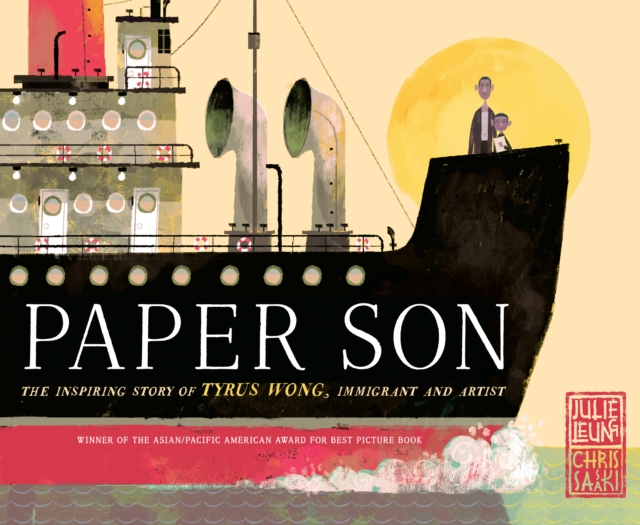 Paper Son: The Inspiring Story of Tyrus Wong, Immigrant and Artist, Hardback Book