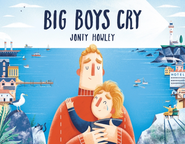 Big Boys Cry, Hardback Book