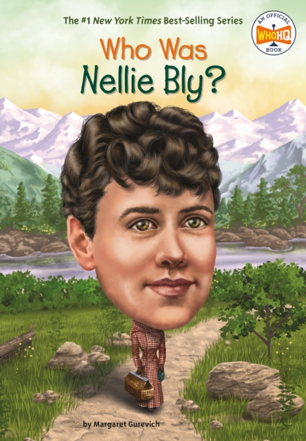 Who Was Nellie Bly?, EPUB eBook