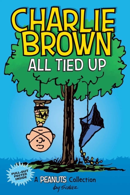 Charlie Brown: All Tied Up : A PEANUTS Collection, Paperback / softback Book