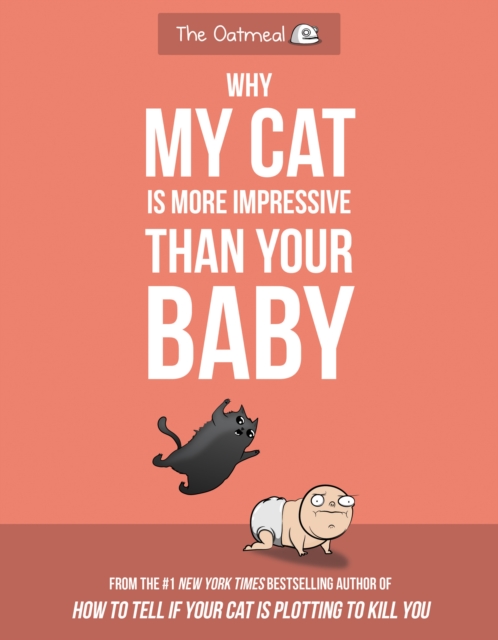 Why My Cat Is More Impressive Than Your Baby, PDF eBook
