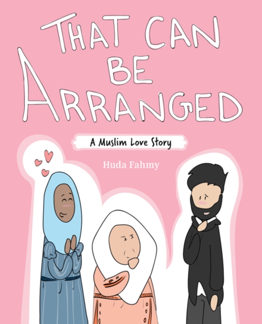 That Can Be Arranged : A Muslim Love Story, Paperback / softback Book