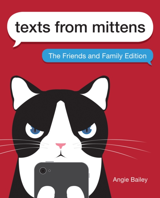 Texts from Mittens : The Friends and Family Edition, PDF eBook