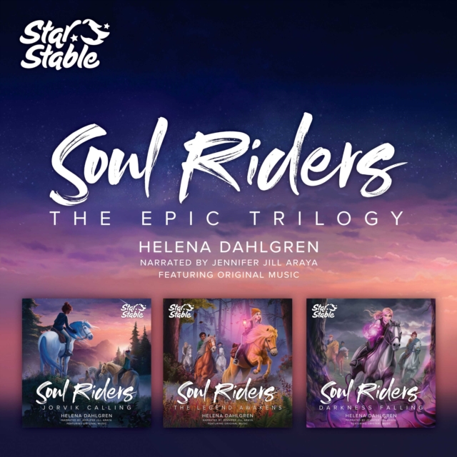 Soul Riders : The Epic Star Stable Trilogy, eAudiobook MP3 eaudioBook