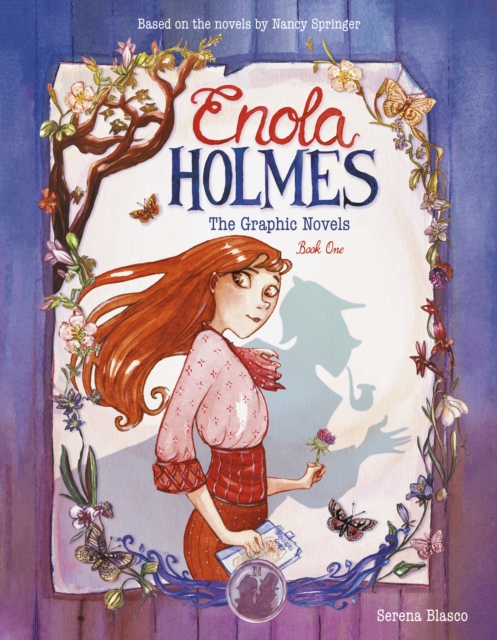Enola Holmes: The Graphic Novels : The Case of the Missing Marquess, The Case of the Left-Handed Lady, and The Case of the Bizarre Bouquets, PDF eBook