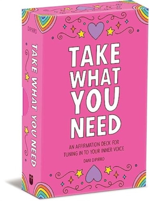 Take What You Need : An Affirmation Deck for Tuning in to Your Inner Voice, Cards Book