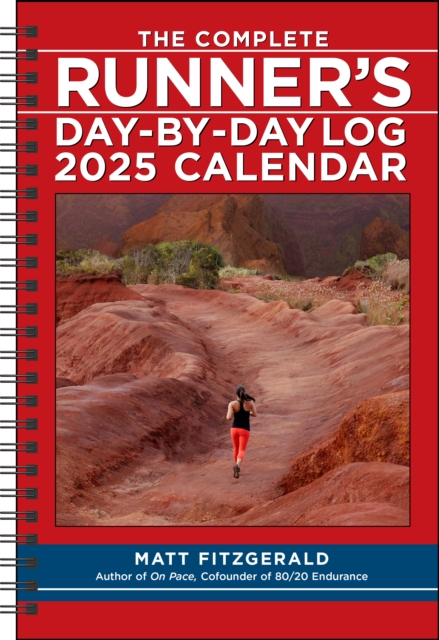 The Complete Runner's Day-by-Day Log 12-Month 2025 Planner Calendar, Calendar Book