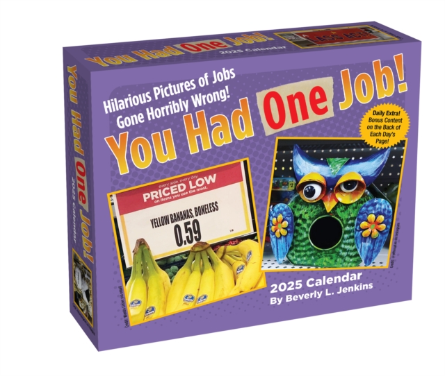 You Had One Job 2025 Day-to-Day Calendar, Calendar Book