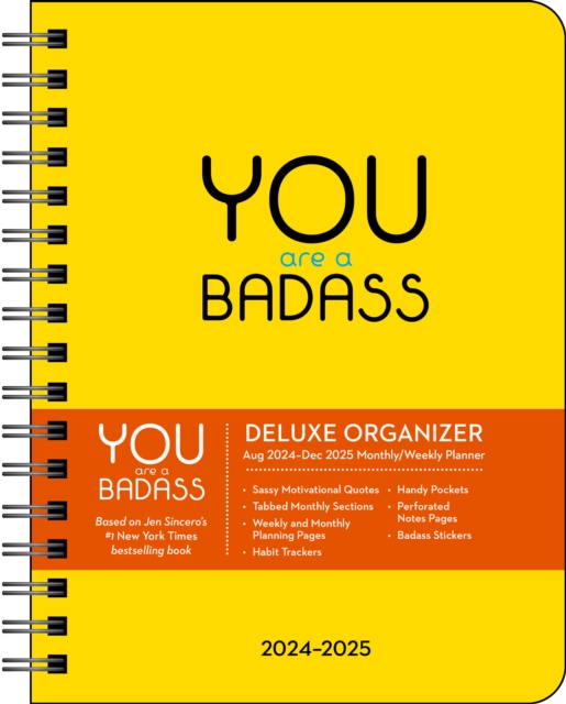 You Are a Badass Deluxe Organizer 17-Month 2024-2025 Weekly/Monthly Planner Calendar, Calendar Book