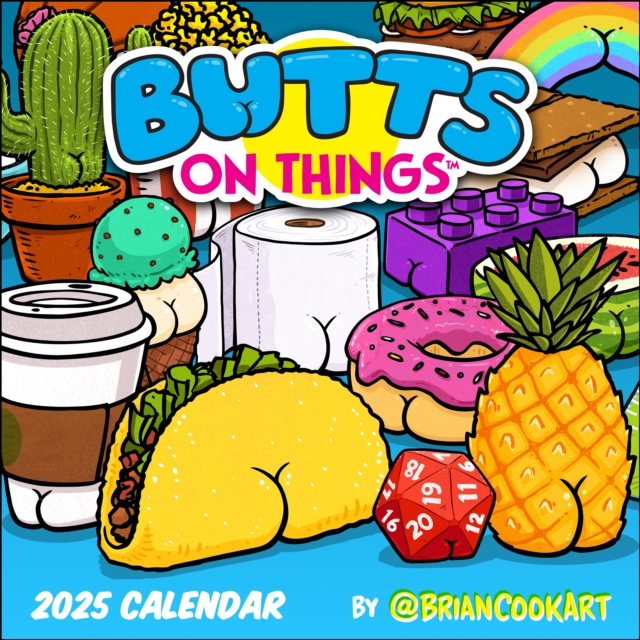 Butts on Things 2025 Wall Calendar, Calendar Book