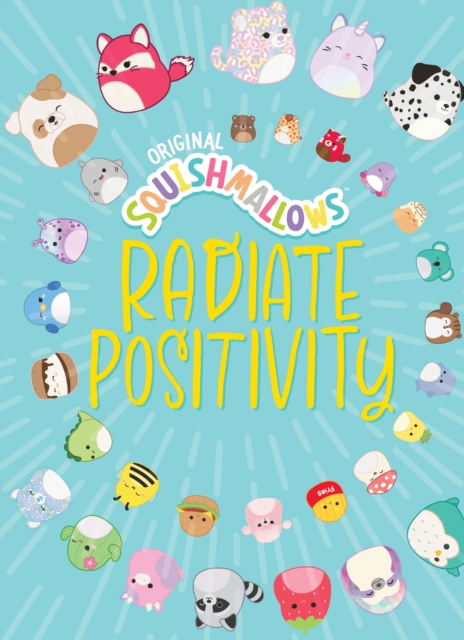 Squishmallows : Radiate Positivity, EPUB eBook