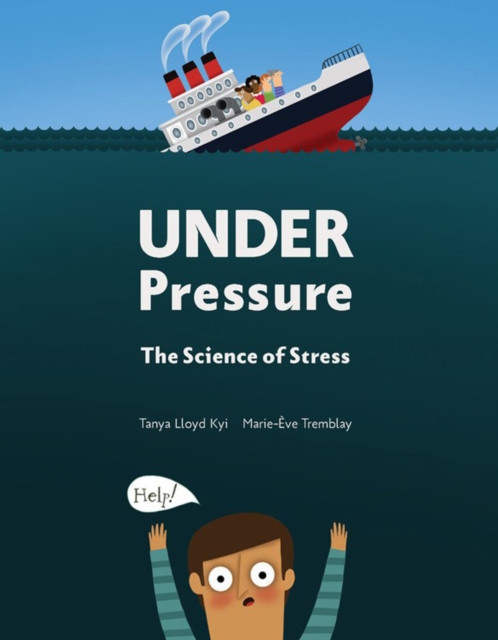 Under Pressure : The Science of Stress, Hardback Book
