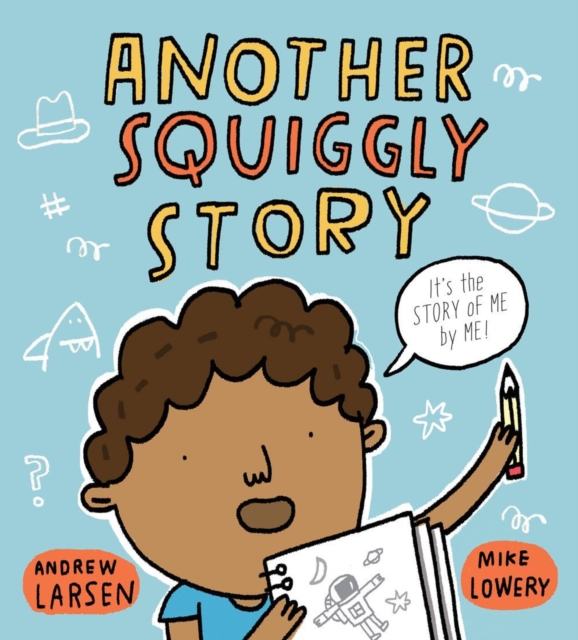 Another Squiggly Story, Hardback Book