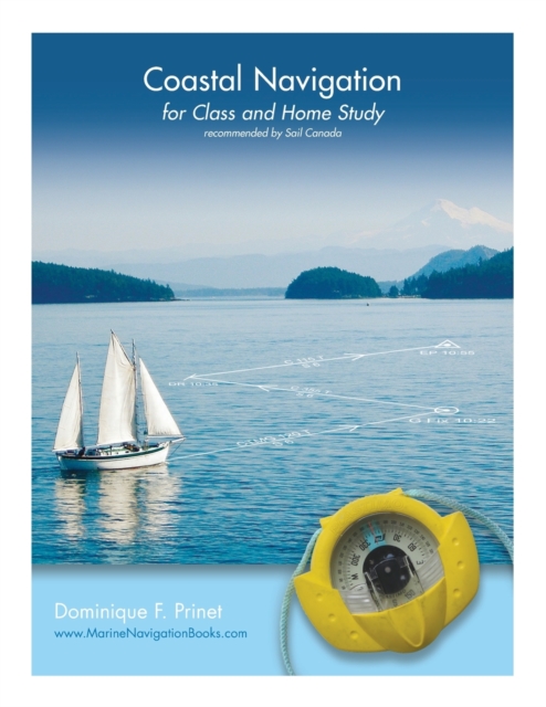 Coastal Navigation : for Class and Home Study, Paperback / softback Book