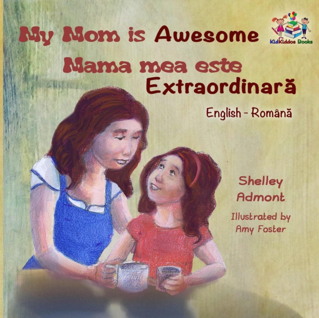 My Mom is Awesome Mama mea este extraordinara, EPUB eBook