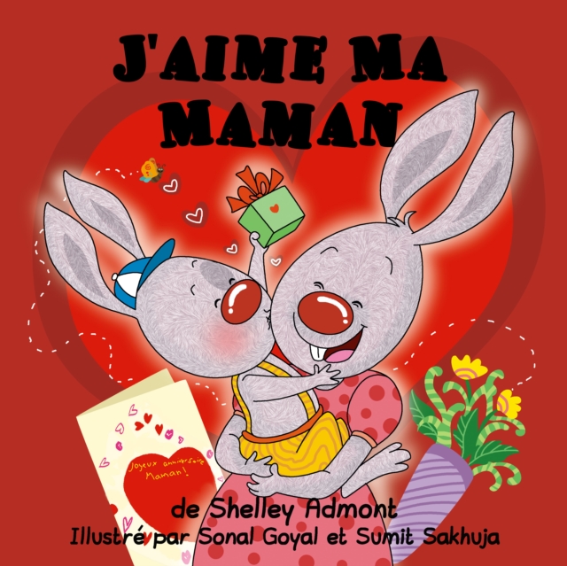 J'aime Ma Maman : I Love My Mom - French edition, EPUB eBook