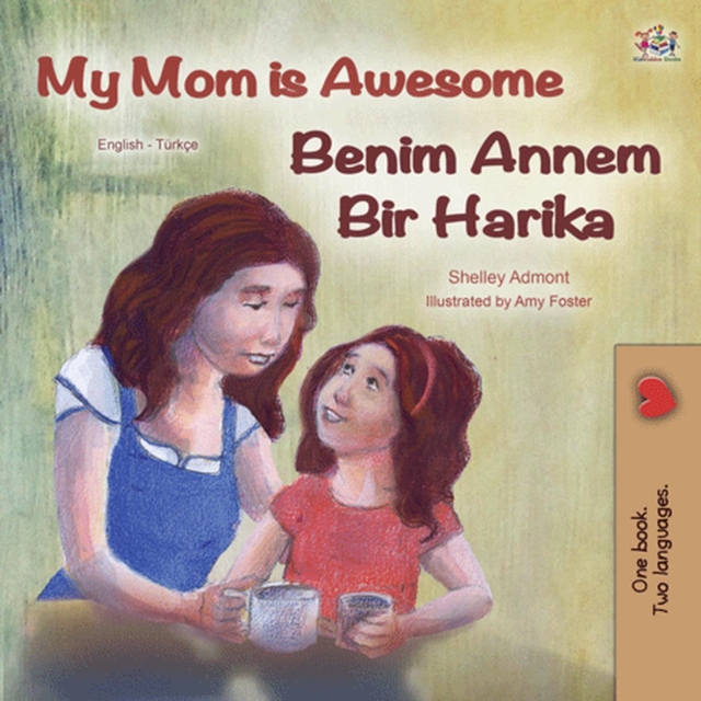 My Mom is Awesome Benim Annem Bir Harika, EPUB eBook