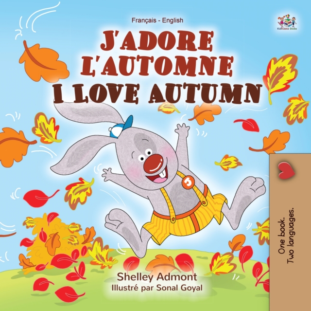 J'adore l'automne I Love Autumn : French English Bilingual, EPUB eBook
