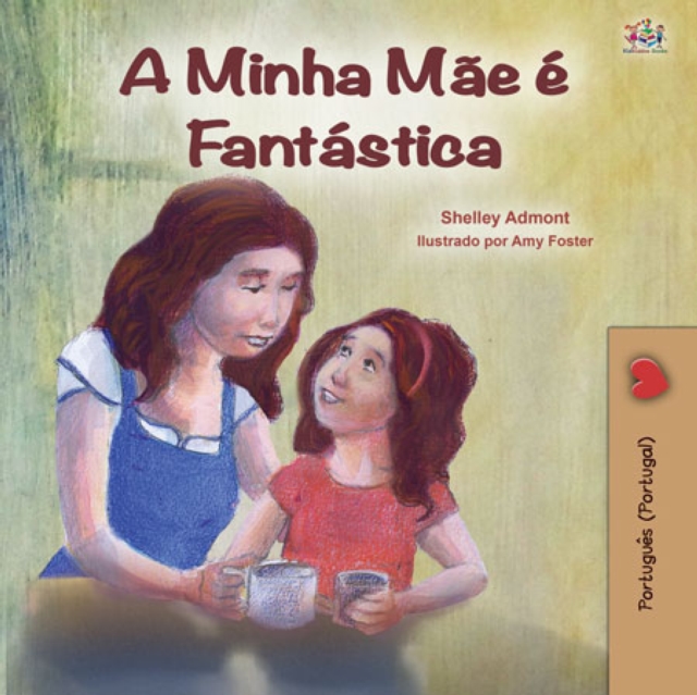 A Minha Mae E Fantastica, EPUB eBook