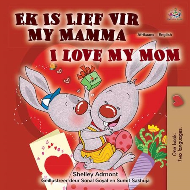 Ek Is Lief Vir My Mamma I Love My Mom, EPUB eBook