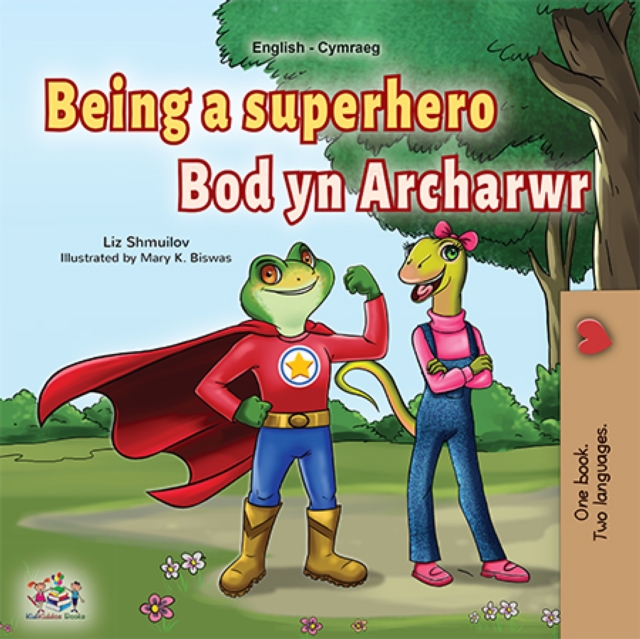 Being a Superhero Bod yn Archarwr : English Welsh Bilingual Book for Children, EPUB eBook