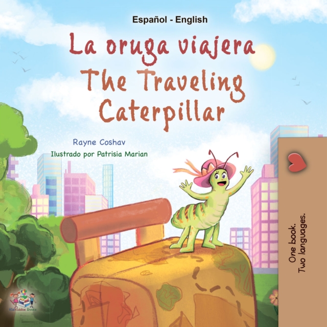 La oruga viajera The traveling caterpillar, EPUB eBook