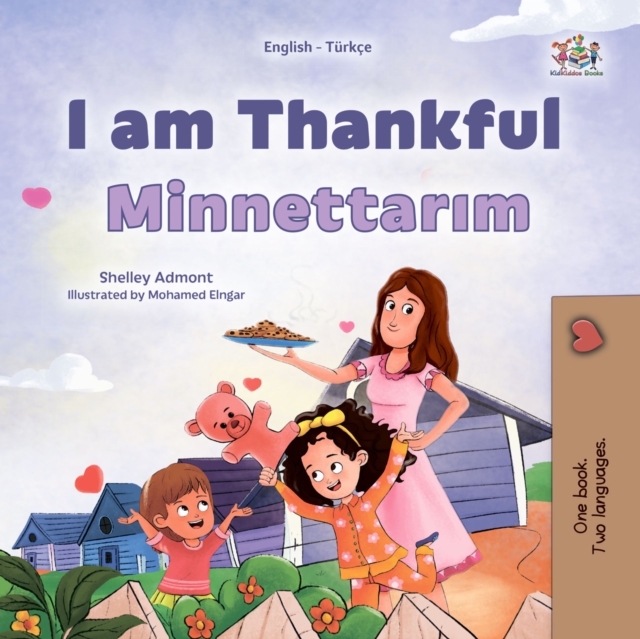 I am Thankful Minnettarim : English Turkish  Bilingual Book for Children, EPUB eBook