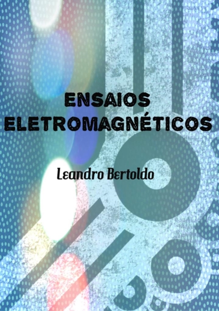 Ensaios Eletromagneticos, EPUB eBook