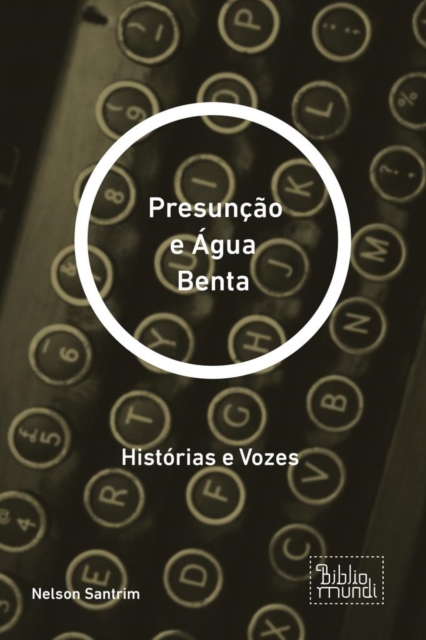 Presuncao e Agua Benta, EPUB eBook
