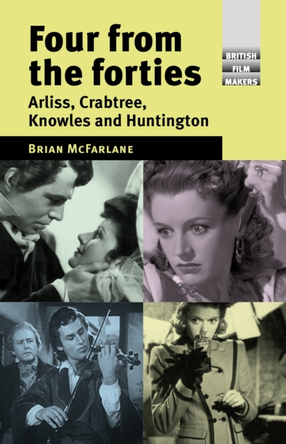 Four from the forties : Arliss, Crabtree, Knowles and Huntington, PDF eBook