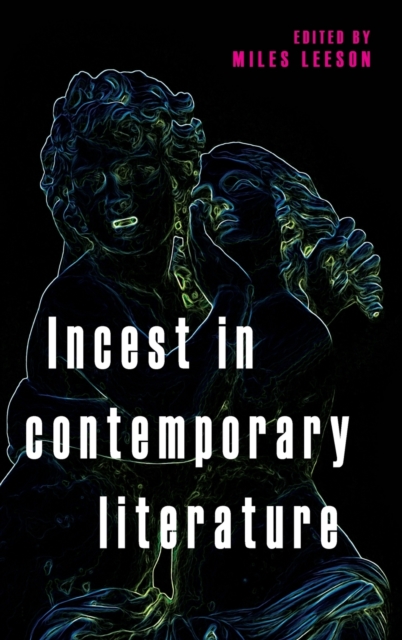 Incest in Contemporary Literature, Hardback Book