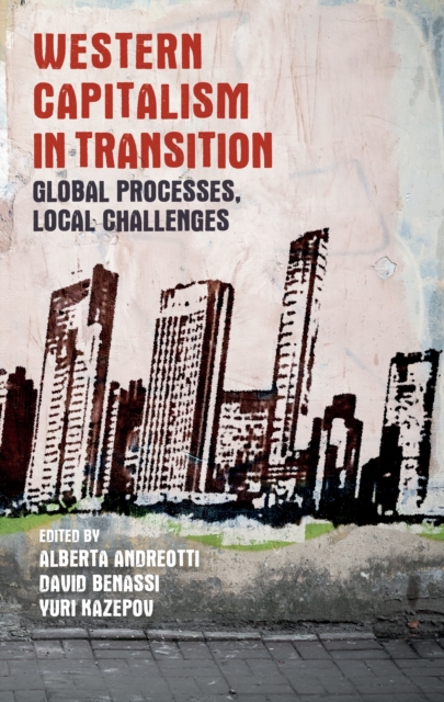Western capitalism in transition : Global processes, local challenges, EPUB eBook