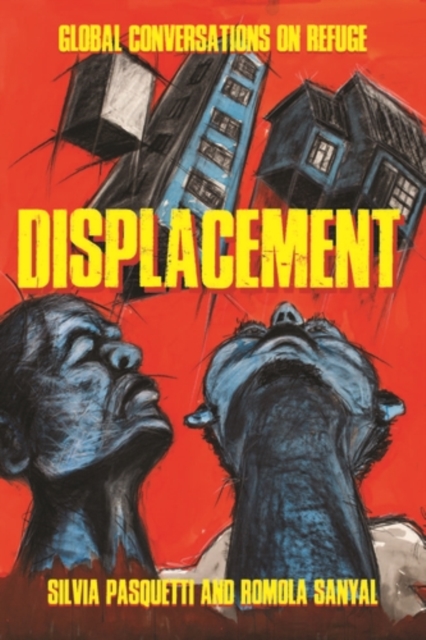 Displacement : Global conversations on refuge, EPUB eBook