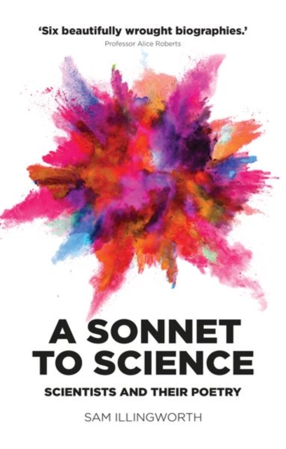 A Sonnet to Science : Scientists and Their Poetry, Hardback Book