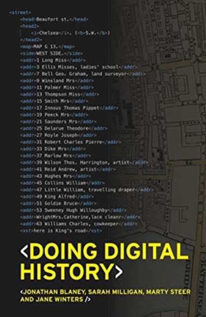 Doing Digital History : A Beginner’s Guide to Working with Text as Data, Paperback / softback Book
