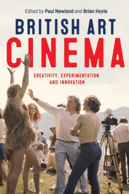 British art cinema : Creativity, experimentation and innovation, PDF eBook