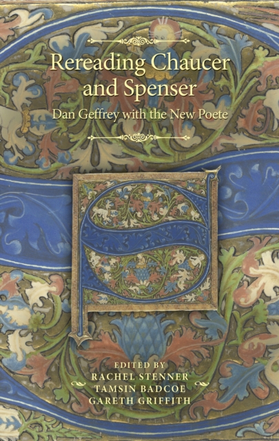 Rereading Chaucer and Spenser : Dan Geffrey with the New Poete, EPUB eBook