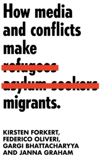 How media and conflicts make migrants, EPUB eBook