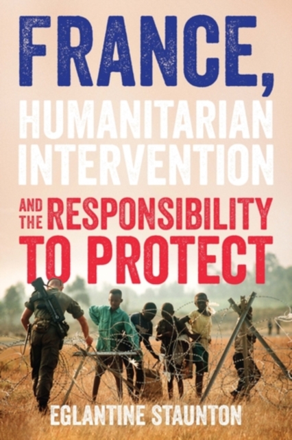 France, humanitarian intervention and the responsibility to protect, EPUB eBook