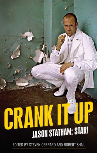 Crank it up : Jason Statham: star!, EPUB eBook