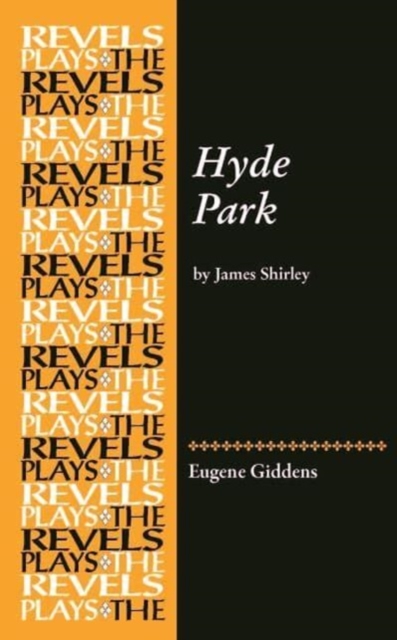 Hyde Park : By James Shirley, Paperback / softback Book